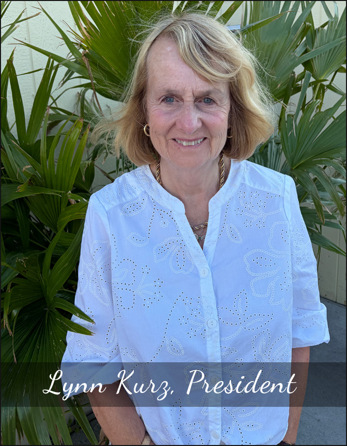 President, Lynn Kurz